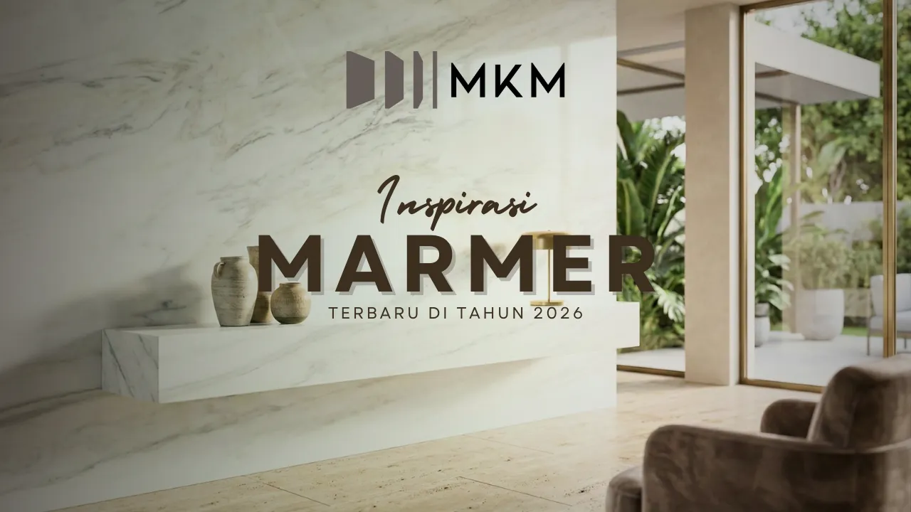 Tren Marmer 2026: Transformasi "Warm Luxury" dan Tekstur Alami untuk Hunian Modern