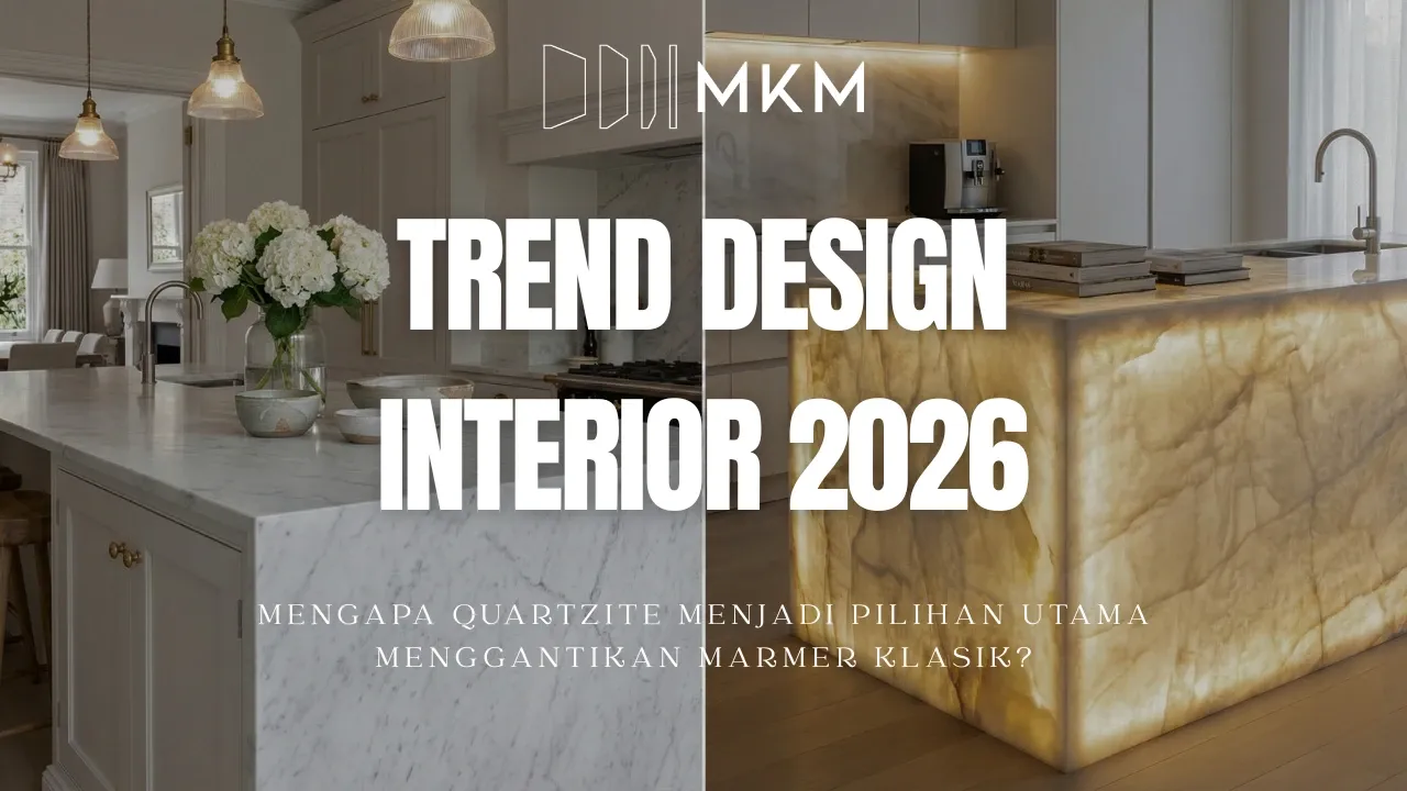 Tren Interior 2026: Quartzite vs Marmer